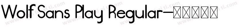 Wolf Sans Play Regular字体转换